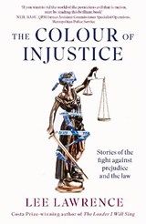 The Colour of Injustice - Lee Lawrence - 9780349146706