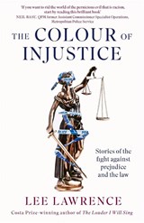 The Colour of Injustice - Lee Lawrence - 9780349146713