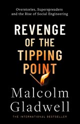Revenge of the Tipping Point - Malcolm Gladwell - 9780349147192