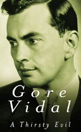 A Thirsty Evil - Gore Vidal - 9780349148502
