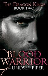 Blood Warrior - Lindsey Piper - 9780349403014