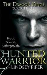 Hunted Warrior - Lindsey Piper - 9780349403052