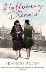Halfpenny Dreams - Frances Brody - 9780349410739