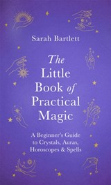 The Little Book of Practical Magic - Sarah Bartlett - 9780349419411