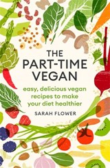 The Part-time Vegan - Sarah Flower - 9780349421216