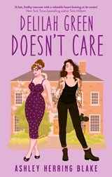 Delilah Green Doesn't Care - Ashley Herring Blake - 9780349432571