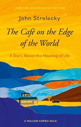 The Cafe on the Edge of the World - John P. Strelecky - 9780349439853