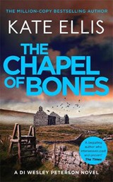 The Chapel of Bones - Kate Ellis - 9780349442969