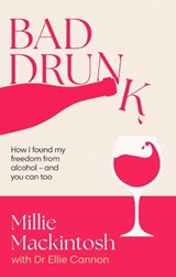 Bad Drunk - Millie Mackintosh - 9780349443829