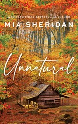 Unnatural - Mia Sheridan - 9780349444246