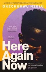 Here Again Now - Okechukwu Nzelu - 9780349701097