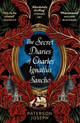 The Secret Diaries of Charles Ignatius Sancho - Paterson Joseph - 9780349702377