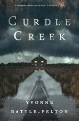 Curdle Creek - Yvonne Battle-Felton - 9780349703541