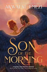 Son of the Morning - Akwaeke Emezi - 9780349703749