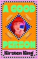 A Good Person - Kirsten King - 9780349725246