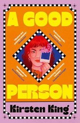 A Good Person - Kirsten King - 9780349725253