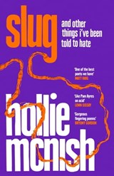 Slug - Hollie McNish - 9780349726342