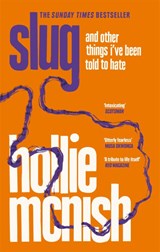 Slug - Hollie McNish - 9780349726366