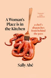 A Woman's Place is in the Kitchen