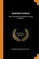 Quantity Cookery - LENORE,  Richards ; Nola, Treat - 9780353094154