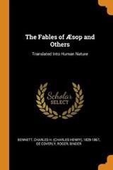 The Fables of sop and Others - BENNETT,  Charles H 1829-1867 ; de Coverly, Roger - 9780353239289