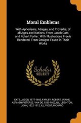 Moral Emblems - CATS,  Jacob ; Farley, Robert - 9780353290549