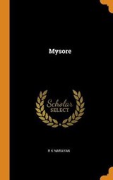 Mysore - NARAYAN,  R K - 9780353307131