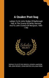 A Quaker Post-Bag