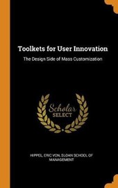 Toolkets for User Innovation