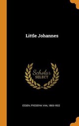 Little Johannes - FREDERIK VAN,  EEDEN - 9780353364639