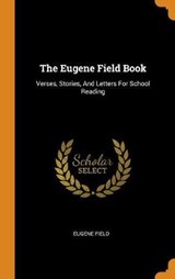 The Eugene Field Book - FIELD,  Eugene - 9780353420151