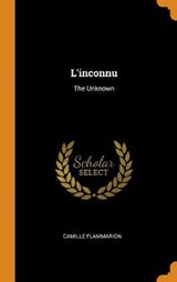 L'Inconnu - FLAMMARION,  Camille - 9780353450523