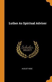 Luther as Spiritual Adviser