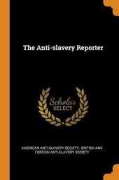 The Anti-Slavery Reporter