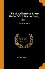 The Miscellaneous Prose Works of Sir Walter Scott, Bart - SCOTT,  Sir Walter - 9780353516601