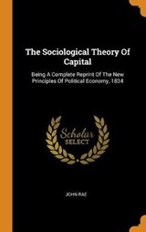 The Sociological Theory of Capital - RAE,  John - 9780353535275