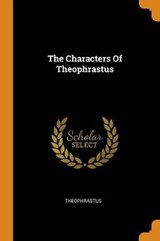 The Characters of Theophrastus - THEOPHRASTUS - 9780353566385