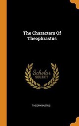 The Characters of Theophrastus - THEOPHRASTUS - 9780353566392