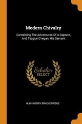 Modern Chivalry - BRACKENRIDGE,  Hugh Henry - 9780353570429
