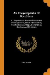 An Encyclop dia of Occultism