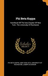 Phi Beta Kappa - O'CONNOR,  Joseph - 9780353621138