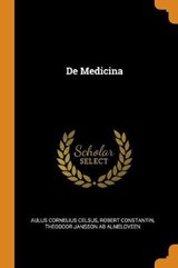de Medicina - CELSUS,  Aulus Cornelius ; Constantin, Robert - 9780353641587
