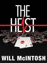 The Heist - Will McIntosh - 9780356504131
