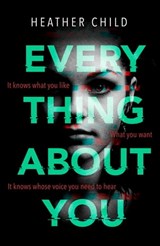Everything About You - Heather Child - 9780356510675