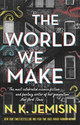 The World We Make - N. K. Jemisin - 9780356512723