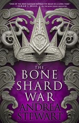 The Bone Shard War - Andrea Stewart - 9780356515014