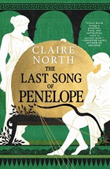 The Last Song of Penelope - Claire North - 9780356516127
