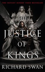 The Justice of Kings - Richard Swan - 9780356516400
