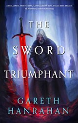 The Sword Triumphant - Gareth Hanrahan - 9780356516561
