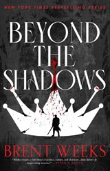 Beyond The Shadows - Brent Weeks - 9780356520384